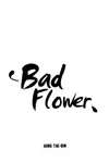 Bad Flower • Chapter 17 • Page ik-page-782317