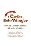 Welcome To Cafe Schrödinger • 9th Cup: Cats And Humans All Make Mistakes • Page 1