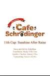 Welcome To Cafe Schrödinger • 11th Cup: Sunshine After Rains • Page 17