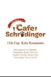 Welcome To Cafe Schrödinger • 15th Cup: Kitty Roommate • Page 1