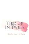 Tied Up In Twins • Chapter 22 • Page ik-page-215483