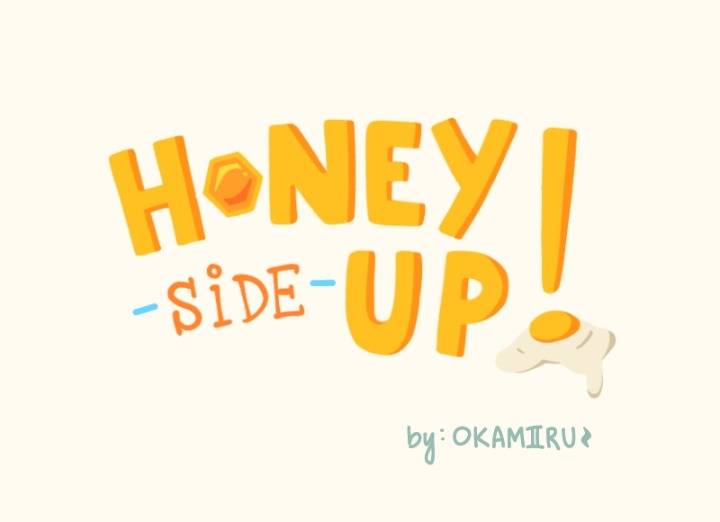 Honey Side Up!