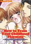 How to Train Your Childhood Playmate - Naughty Share House Life • Chapter 2 • Page 1