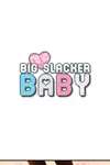 Me vs Big Slacker Baby • Chapter 17 • Page 1