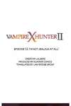 Vampire X Hunter • Chapter 22 • Page ik-page-1240787
