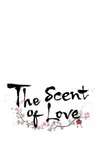 The Scent of Love • Chapter 14 • Page ik-page-1357463