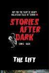 Stories After Dark: Malaysia • Chapter 9: The Lift • Page ik-page-1390084