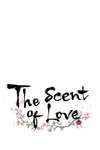 The Scent of Love • Chapter 18 • Page ik-page-1588842