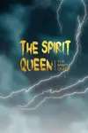 The Spirit Queen • Season 1 Chapter 28 • Page 1