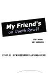 My Friend's on Death Row?! • Episode 42: Between Friendship and Compassion I • Page 7