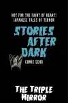 Stories After Dark: Japan • Chapter 5: The Triple Mirror • Page ik-page-2064658