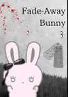 Fade-Away Bunny • Vol.3 • Page ik-page-2488062