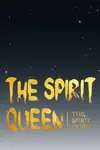 The Spirit Queen • Season 2 Chapter 31 • Page 1