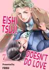 Eishi Tsuji Doesn't Do Love • Chapter 7 • Page ik-page-2680565