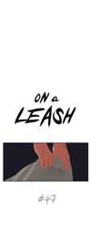 On a Leash • Chapter 47 • Page 1
