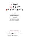 LOVE MURDER BASKETBALL [Mature] • Chapter 000 - Prologue • Page ik-page-3357008