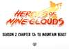 Heroes Of Nine Clouds • Season 2 Chapter 13: Tu Mountain Beast • Page ik-page-3445572