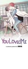 You Loved Me • Season 1 Chapter 6: We Are Doing Our Best in Our Youth • Page ik-page-4828653