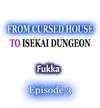 From Cursed House to Isekai Dungeon • Chapter 03 • Page ik-page-4893074