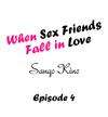 When Sex Friends Fall in Love • Chapter 4 • Page ik-page-4894656