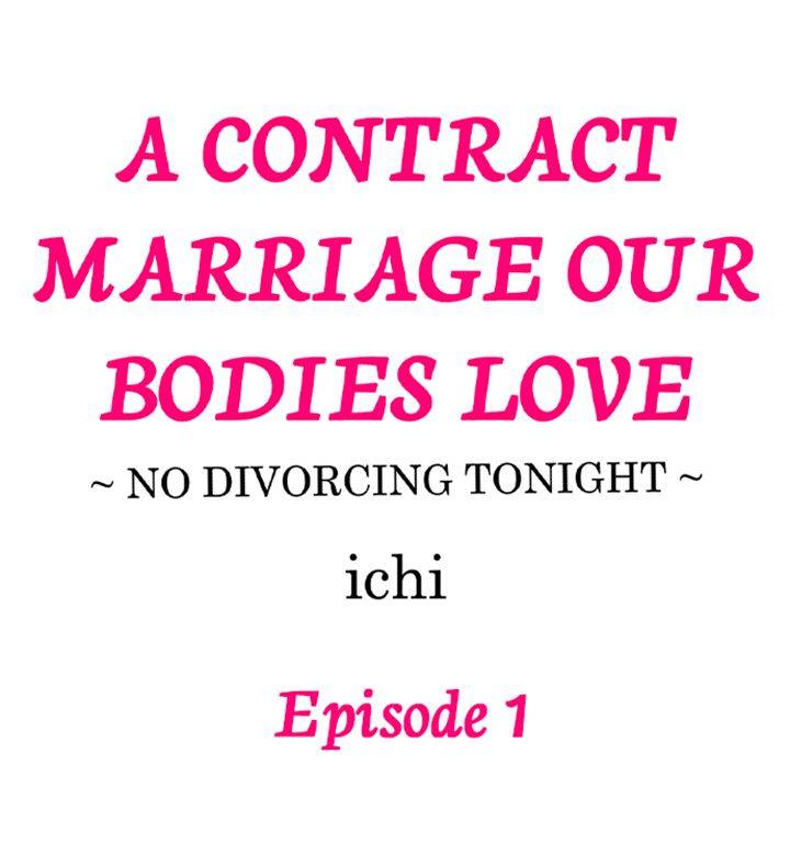 A Contract Marriage Our Bodies Love ~ No Divorcing Tonight ~