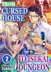 From Cursed House to Isekai Dungeon • Chapter 06 • Page ik-page-4916795
