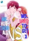 Ms. Hard-To-Get VS Mr. Hug-Them-All • Chapter 7 • Page ik-page-4923872
