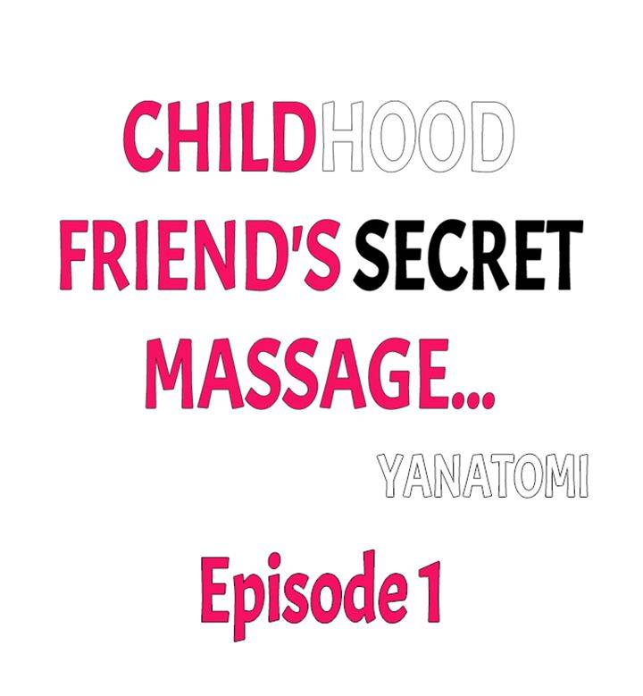 Childhood Friend's Secret Massage...