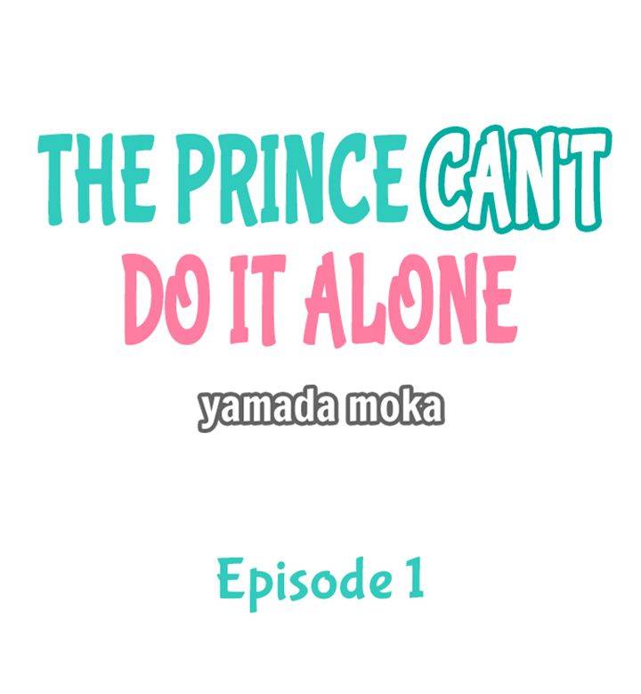 The Prince Can't Do It Alone