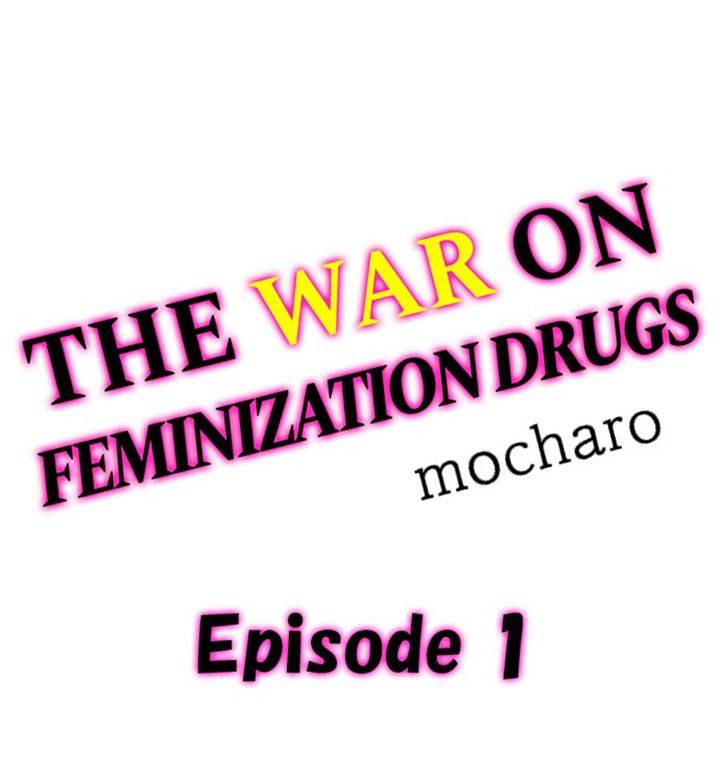 The War on Feminization Drugs