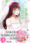 Sakura, the Marriage Hunting Zombie • Chapter 1 • Page ik-page-5078707