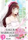 Sakura, the Marriage Hunting Zombie • Chapter 2 • Page ik-page-5078709