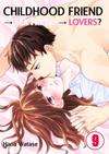Childhood Friend → Sex Friend → Lovers? • Chapter 25 • Page ik-page-5086677