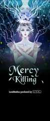Mercy Killing • Chapter 74: Your Kryptonite Is Coming! • Page ik-page-4011886