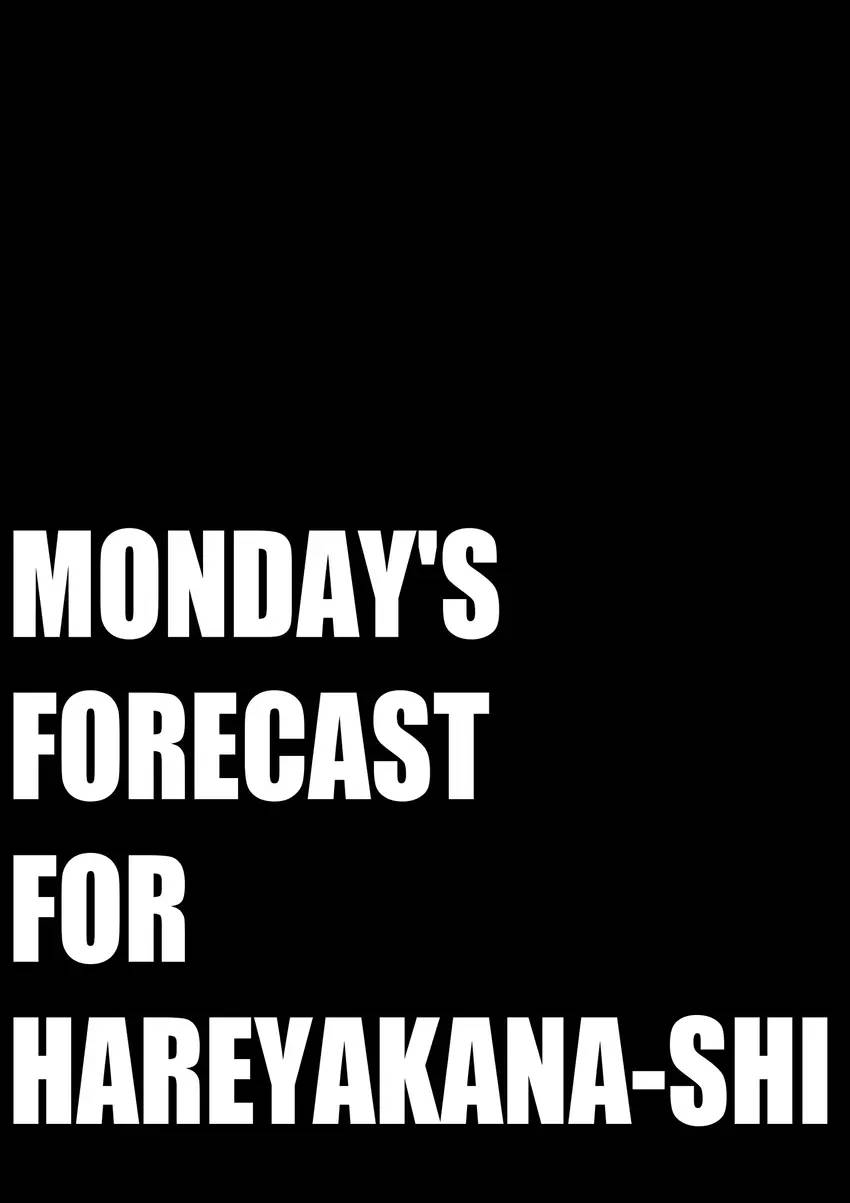Monday’s Forecast for Hareyakana-shi