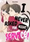 I Never Asked For Night Service! • Chapter 10 • Page ik-page-4581317