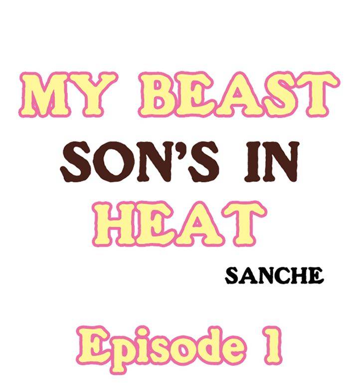 My Beast Son's in Heat