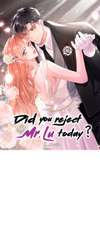Did You Reject Mr. Lu Today • Chapter 131 • Page ik-page-5212517