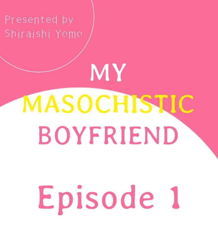 My Masochistic Boyfriend