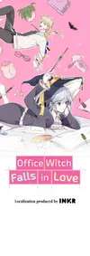 Office Witch Falls in Love • Chapter 27 • Page ik-page-5221729