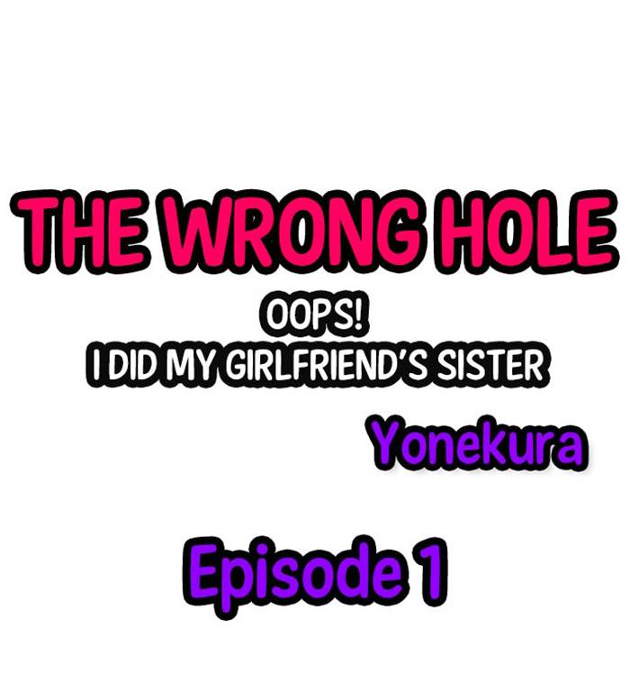 The Wrong Hole - Oops! I Did My Girlfriend's Sister