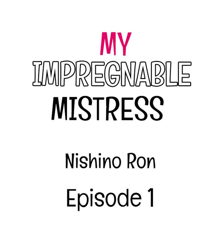 My Impregnable Mistress
