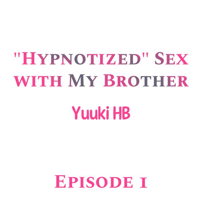 "Hypnotized" Sex with My Brother