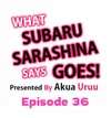 What Subaru Sarashina Says Goes! • Chapter 36: End • Page ik-page-5890688