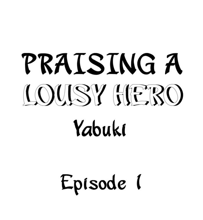 Praising a Lousy Hero