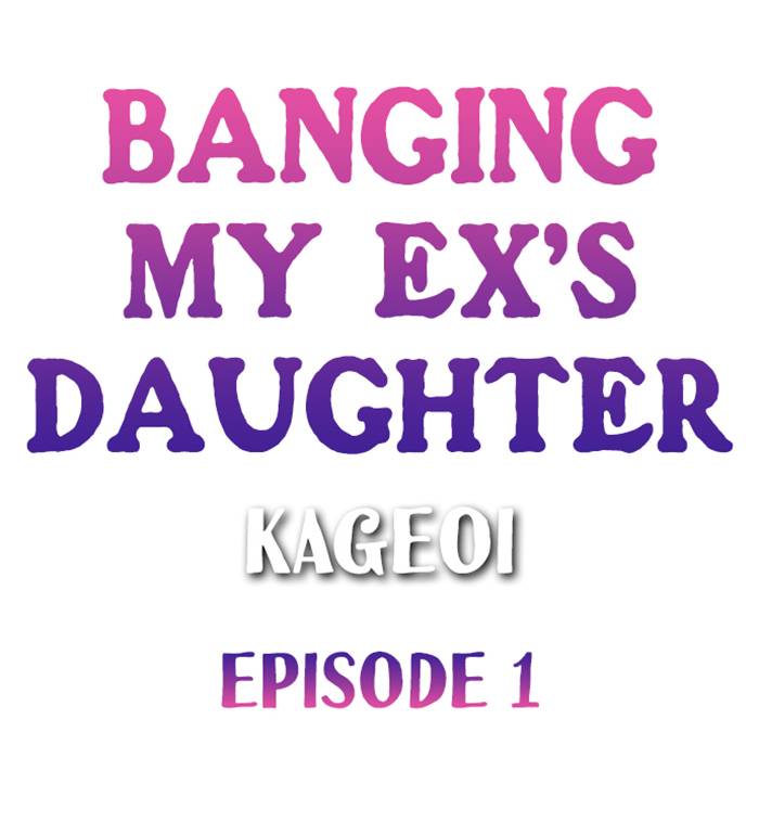 Banging My Ex's Daughter
