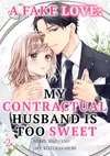 A Fake Love: My Contractual Husband is Too Sweet • Chapter 2 • Page ik-page-6030279