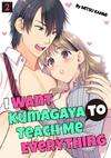 I Want Kumagaya to Teach Me Everything • Chapter 2 • Page ik-page-6030472