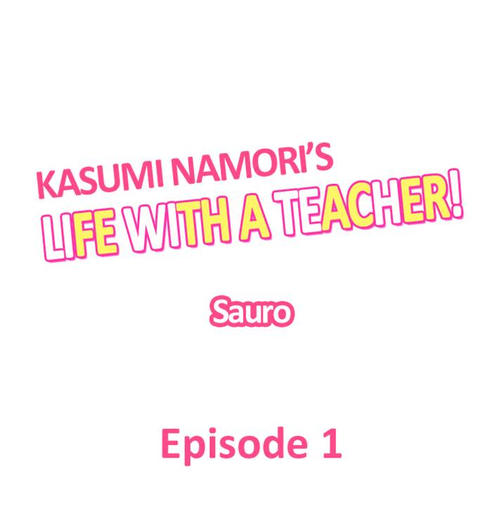 Kasumi Namori's Life with A Teacher!