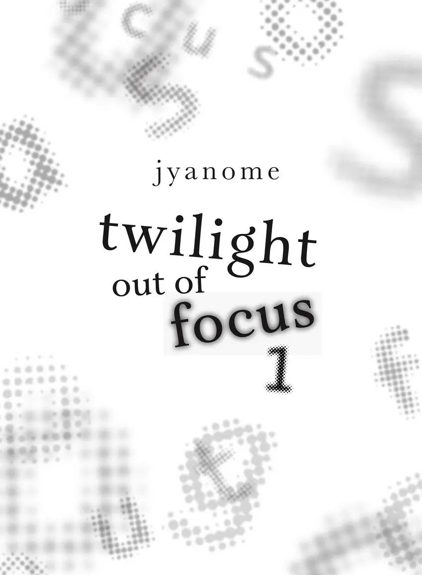 Twilight Out of Focus
